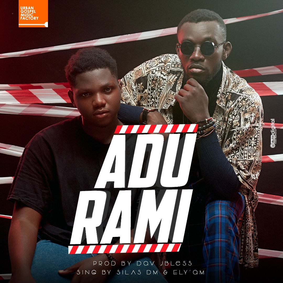 Silas DM ft Ely'am - Adu Rami (Prod by Dav JBless)