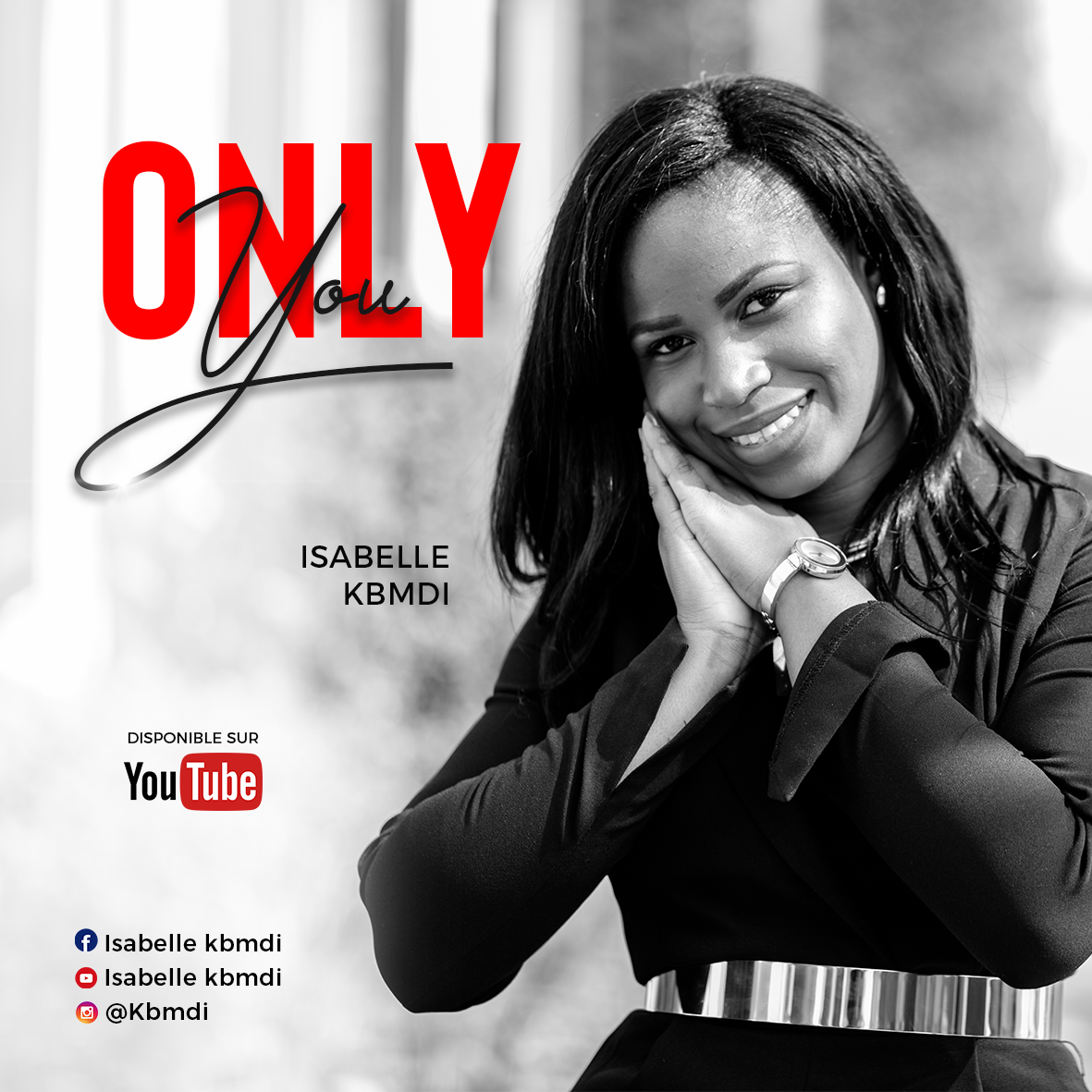 Isabelle Kbmdi - Only You