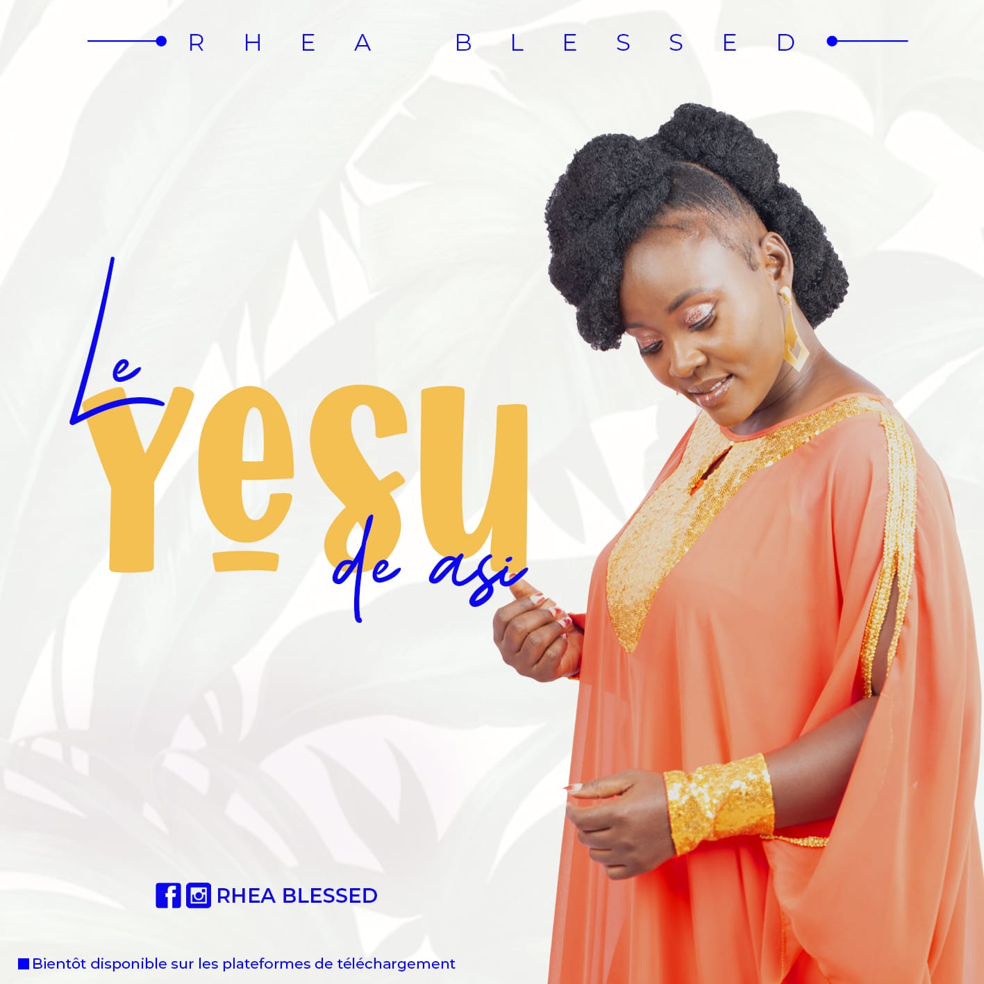 RHEA BLESSED - LE YESU DE ASI