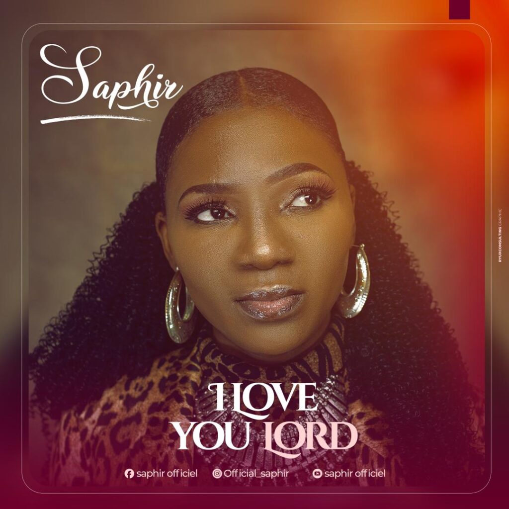 SAPHIR - I LOVE YOU LORD