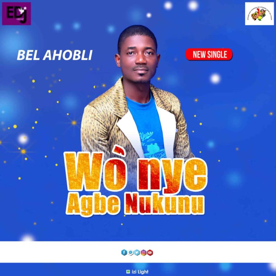 Bel Ahobli - Wo nyé agbé nukunu